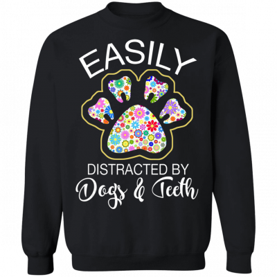 Easily Distracted By Dogs And Th Gift Crewneck Pullover Sweatshirt